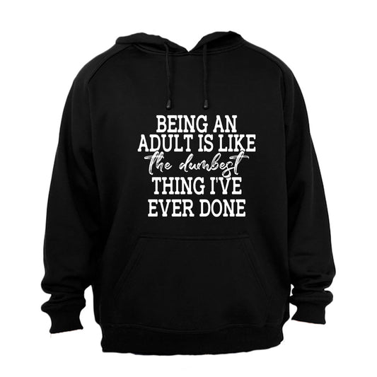 Being An Adult - Hoodie - BuyAbility South Africa