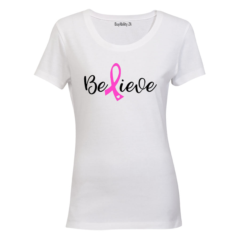 Believe - Cancer Support - Ladies - T-Shirt