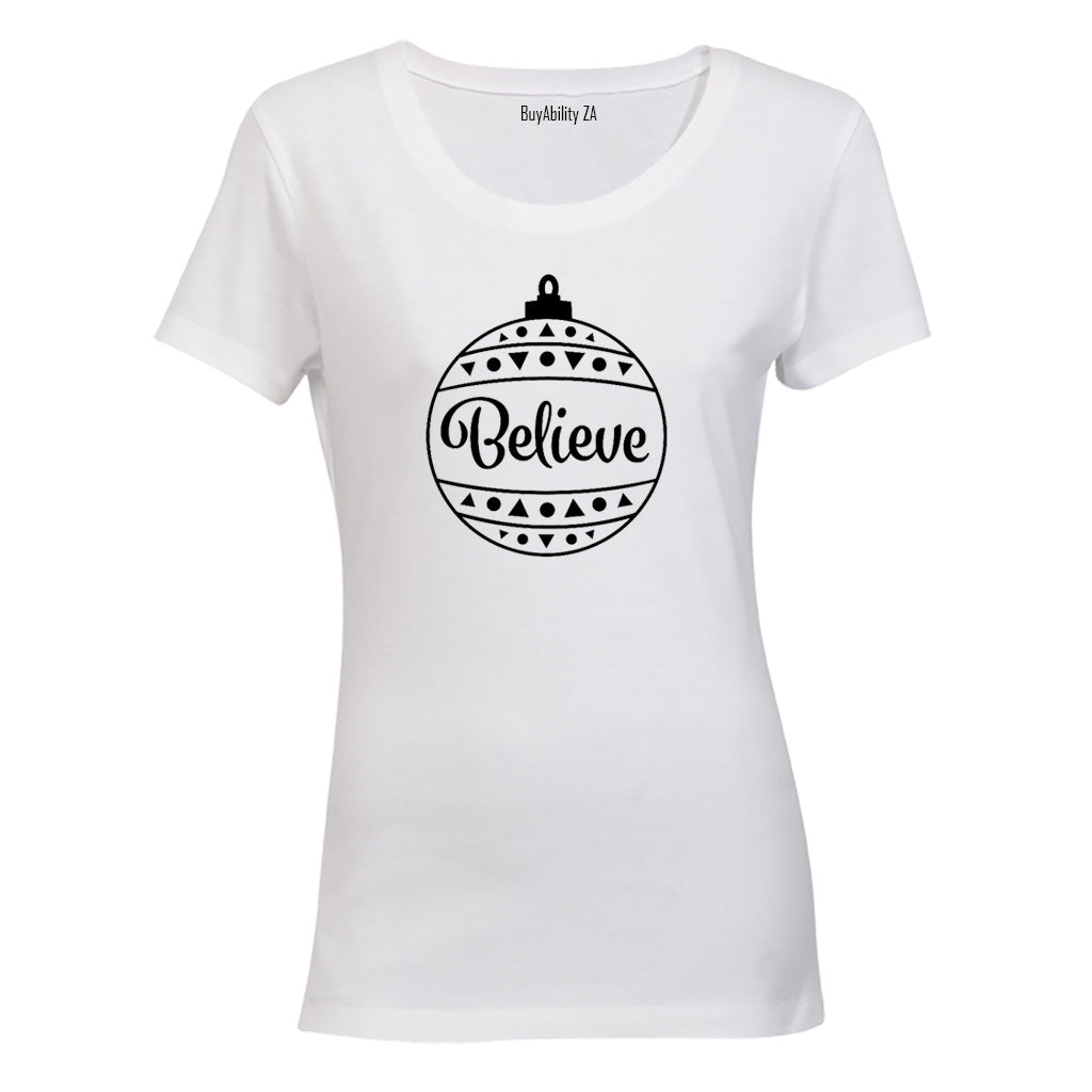 Believe - Christmas Bauble - Ladies - T-Shirt