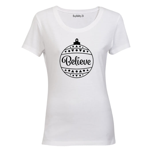 Believe - Christmas Bauble - Ladies - T-Shirt