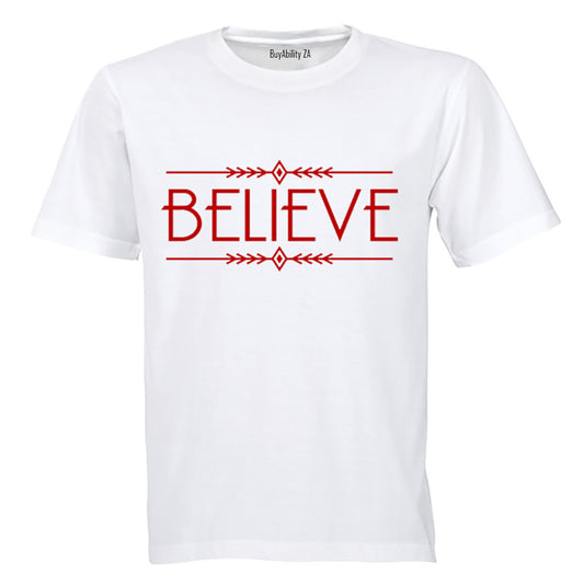 Believe!! - Adults - T-Shirt