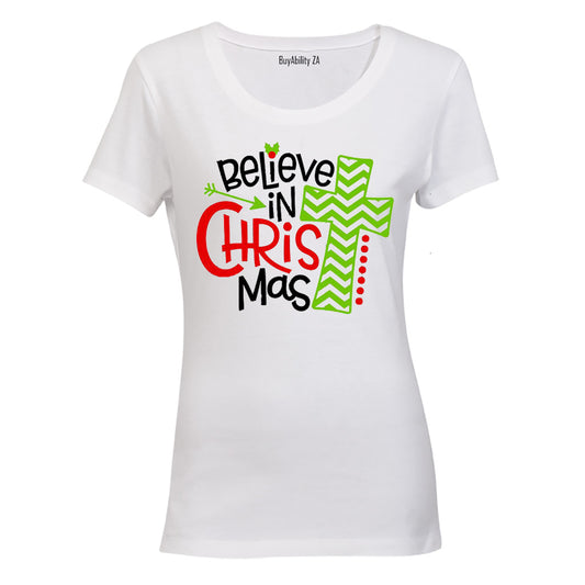 Believe in Christ-Mas - Christmas - Ladies - T-Shirt