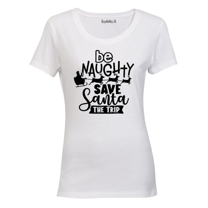Save Santa The Trip! - Christmas - Ladies - T-Shirt