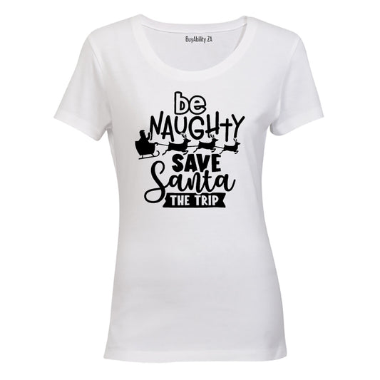 Save Santa The Trip! - Christmas - Ladies - T-Shirt