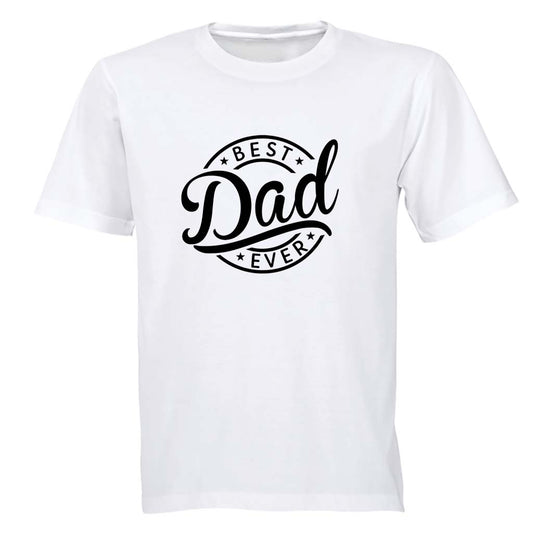 Best Dad Ever - Circular - Adults - T-Shirt - BuyAbility South Africa