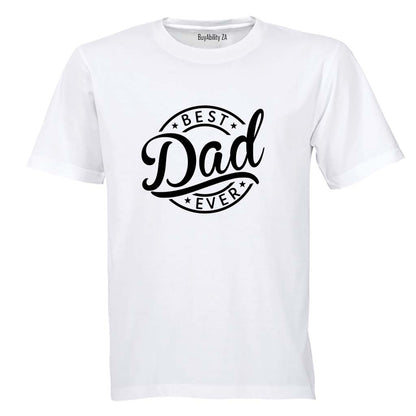Best Dad Ever - Circular - Adults - T-Shirt