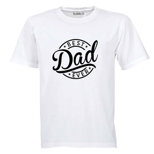 Best Dad Ever - Circular - Adults - T-Shirt