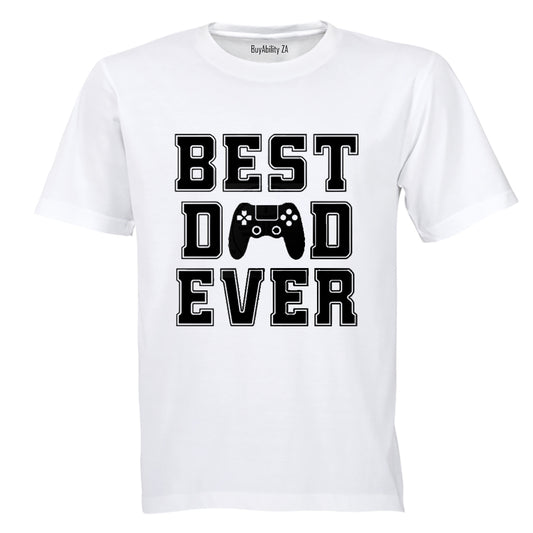 Best Dad Ever - Gamer - Adults - T-Shirt