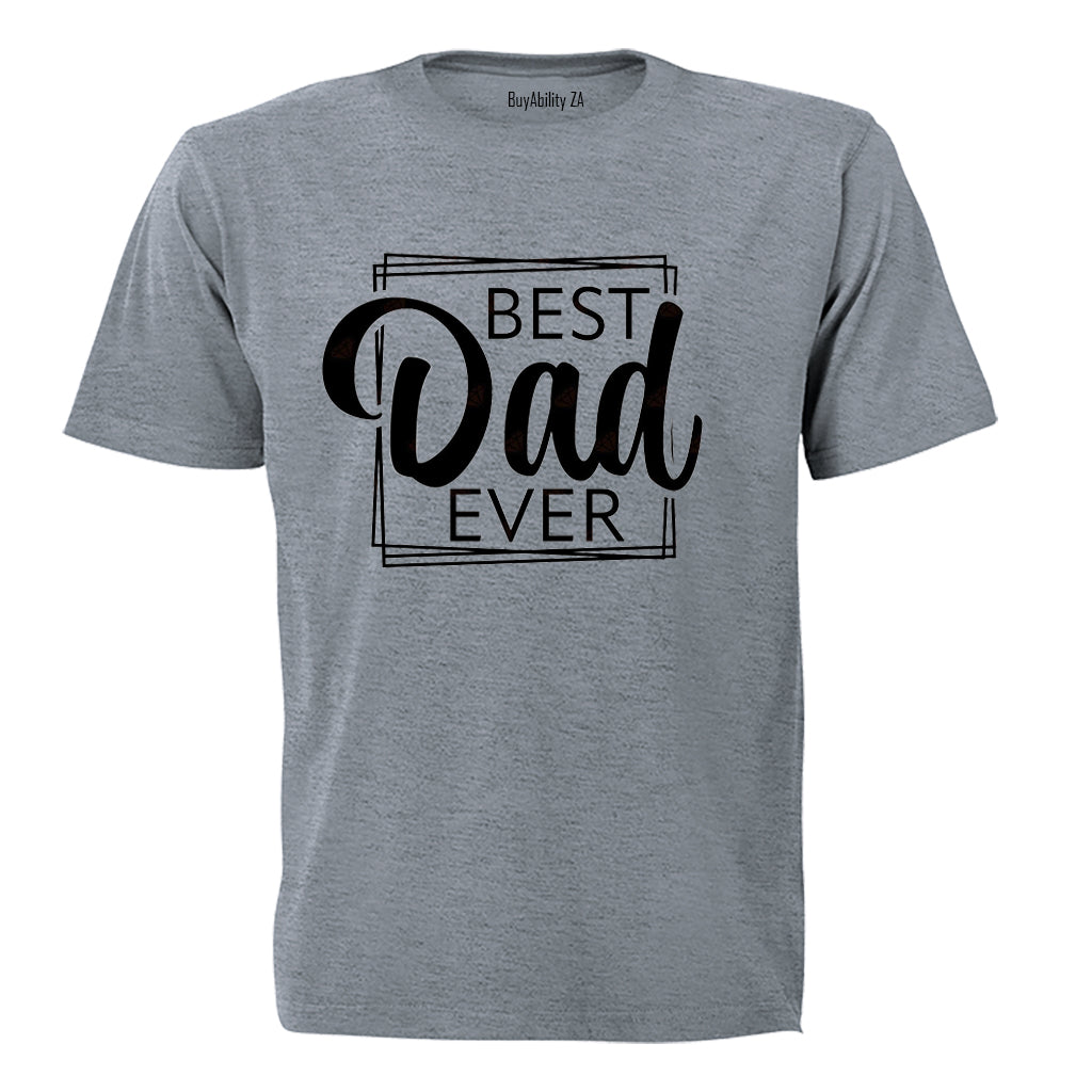Best Dad Ever - Square - Adults - T-Shirt - BuyAbility South Africa