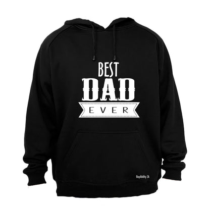 Best Dad Ever Banner - Hoodie - BuyAbility