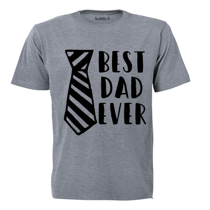 Best Dad Ever - Tie - Adults - T-Shirt