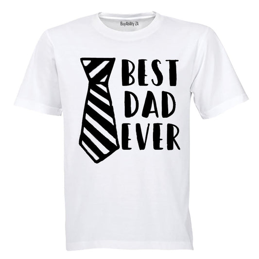 Best Dad Ever - Tie - Adults - T-Shirt