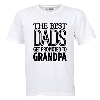 Best Dads Get Promoted to Grandpa - Adults - T-Shirt - BuyAbility South Africa