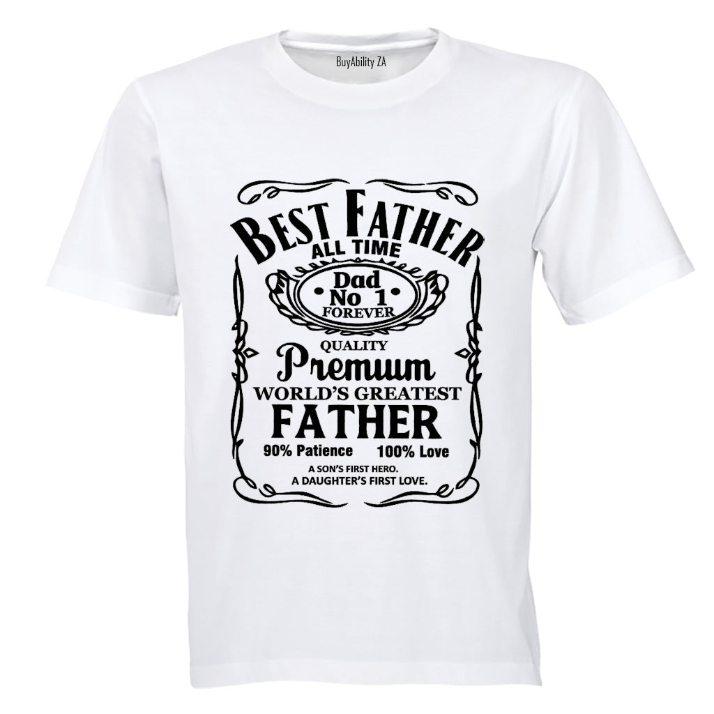 Best Father - ALL TIME - Adults - T-Shirt