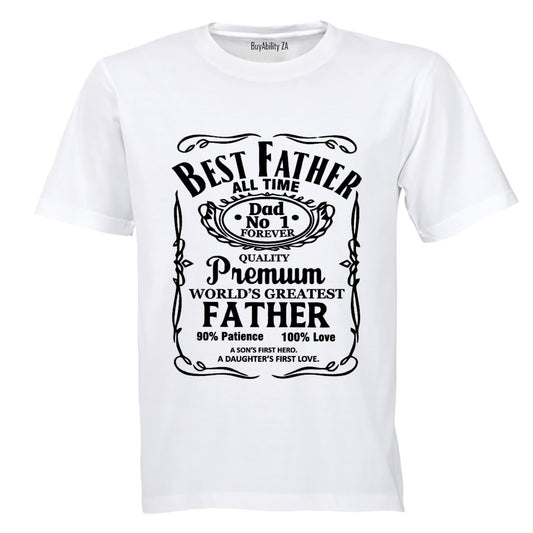 Best Father - ALL TIME - Adults - T-Shirt
