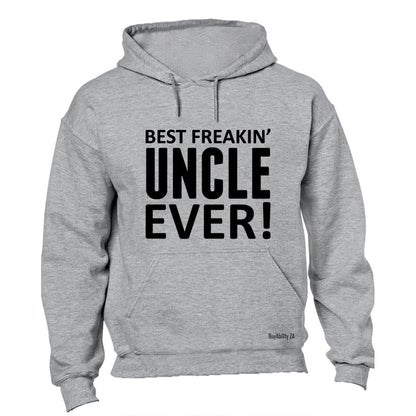 Best Freakin' Uncle - Hoodie