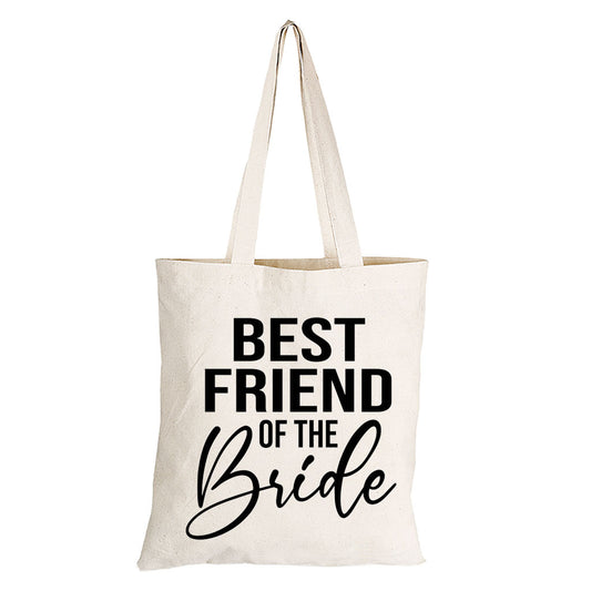 Best Friend of The Bride - Eco-Cotton Natural Fibre Bag