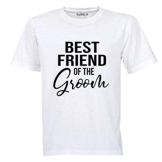 Best Friend of The Groom - Adults - T-Shirt