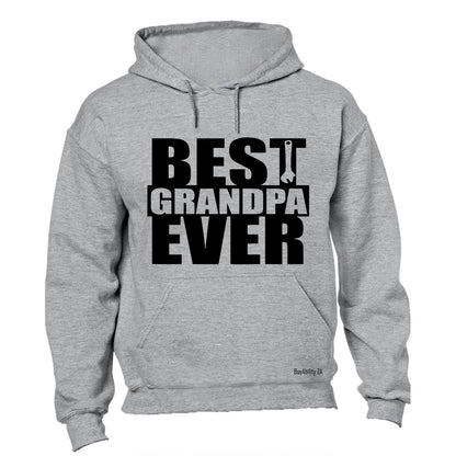 Best Grandpa Ever - Spanner - Hoodie