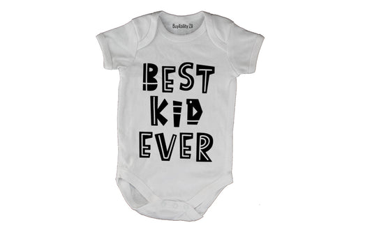 Best Kid Ever! - Baby Grow - BuyAbility