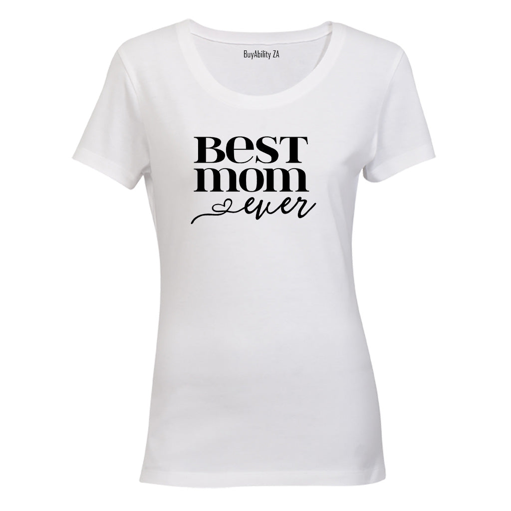 Best Mom Ever - Heart - Ladies - T-Shirt - BuyAbility