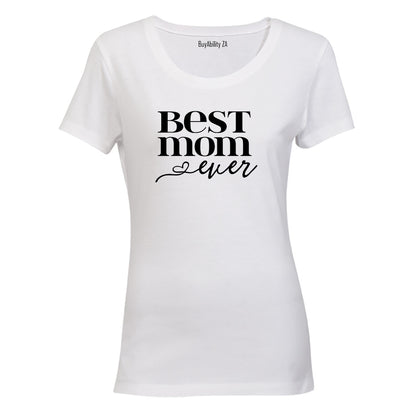 Best Mom Ever - Heart - Ladies - T-Shirt - BuyAbility