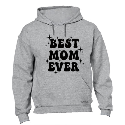 Best Mom Ever Sparkle - Hoodie - BuyAbility South Africa