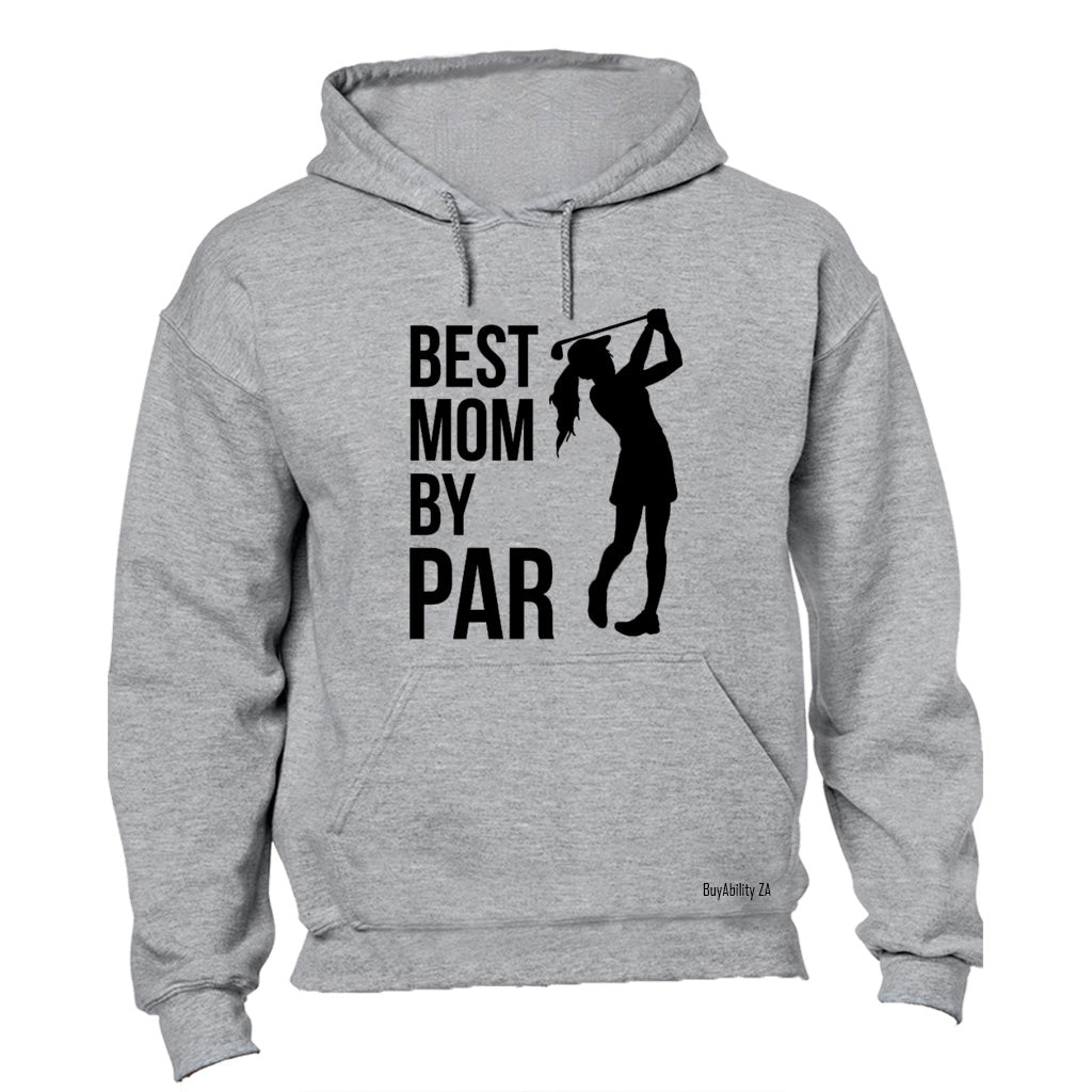 Best Mom By Par - Golfer - Hoodie