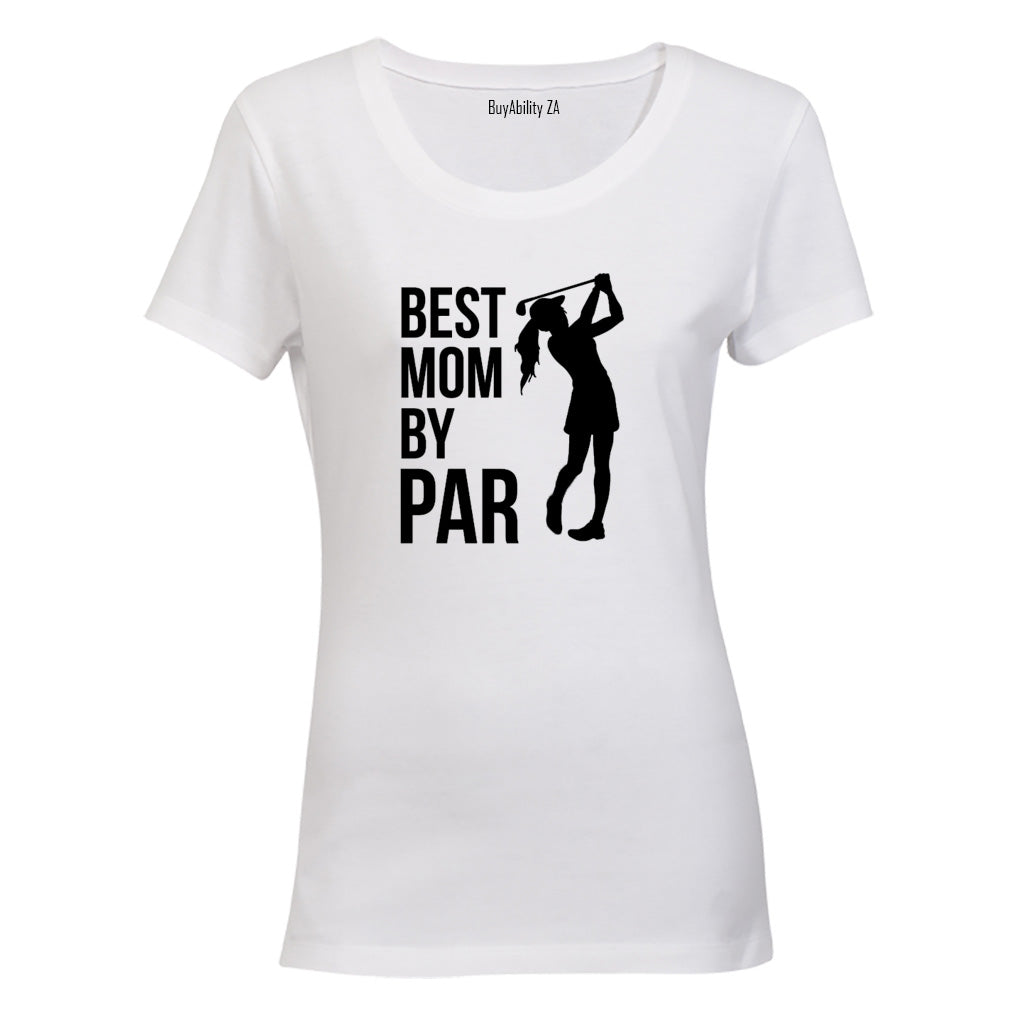 Best Mom By Par - Golfer - Ladies - T-Shirt