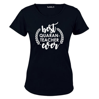 Best Quaran-TEACHER Ever - Ladies - T-Shirt