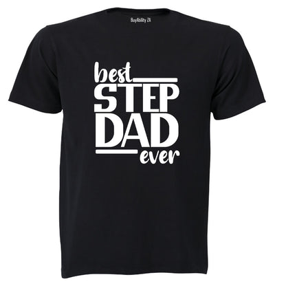 Best Step DAD Ever - Adults - T-Shirt