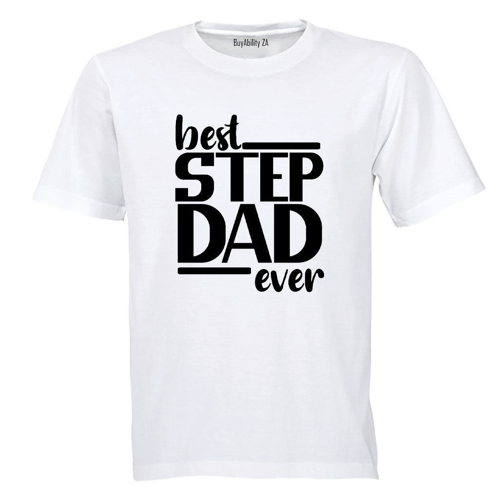 Best Step DAD Ever - Adults - T-Shirt