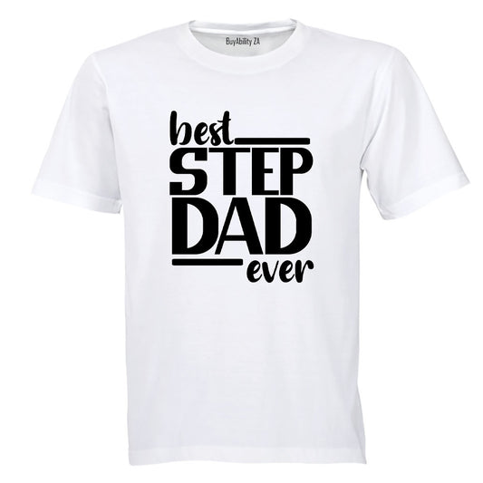 Best Step DAD Ever - Adults - T-Shirt