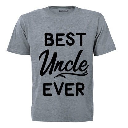 Best Uncle Ever - Adults - T-Shirt