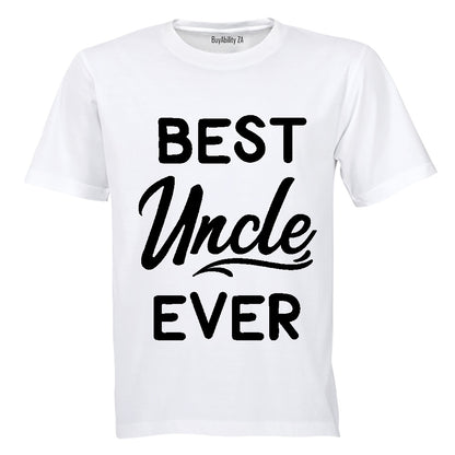 Best Uncle Ever - Adults - T-Shirt