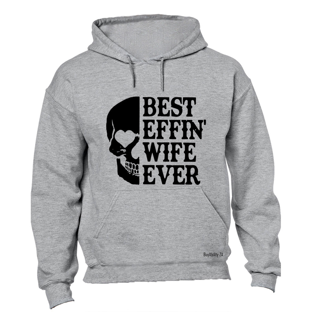 Best Wife Ever - Hoodie
