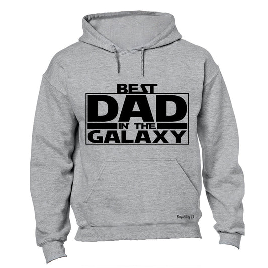Best Dad in the Galaxy - Hoodie