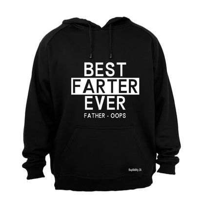 Best Farter Ever - Father, Oops - Hoodie - BuyAbility