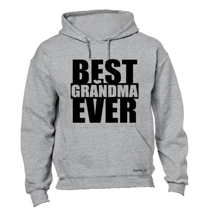 Best Grandma Ever - Hoodie