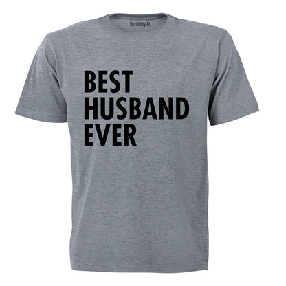 Best Husband Ever - Adults - T-Shirt