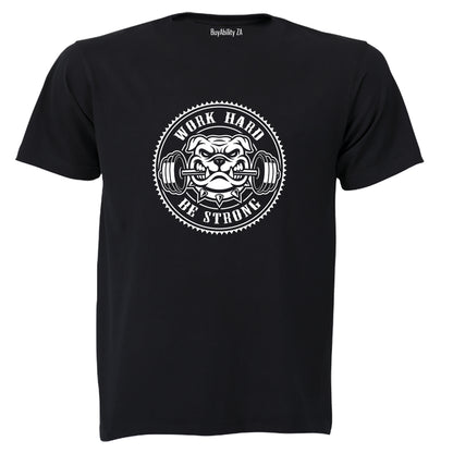 Be Strong - Gym - Adults - T-Shirt - BuyAbility South Africa