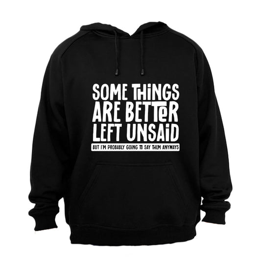 Better Left Unsaid - Hoodie - BuyAbility South Africa