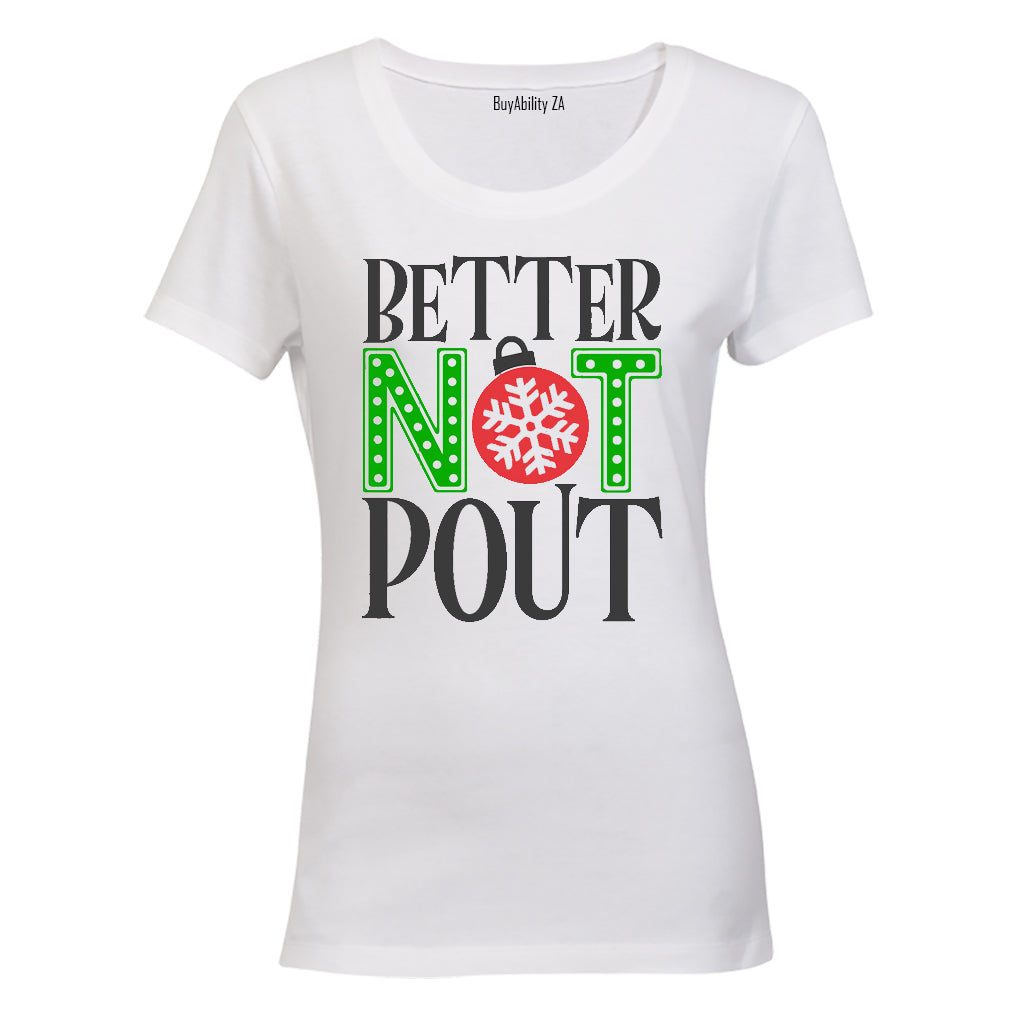Better Not Pout - Christmas - Ladies - T-Shirt