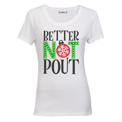 Better Not Pout - Christmas - Ladies - T-Shirt