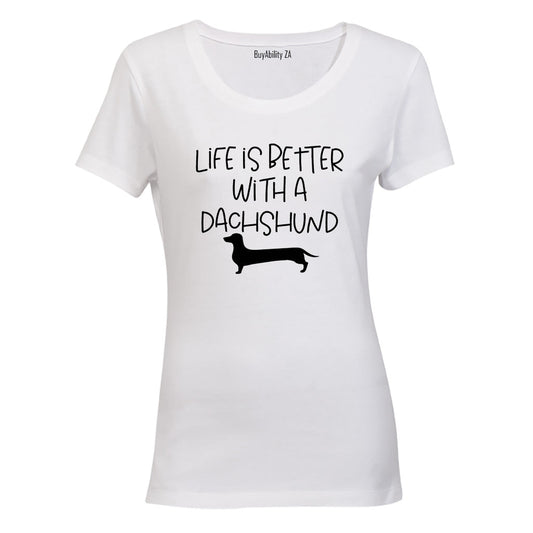 Better with a Dachshund - Ladies - T-Shirt - BuyAbility