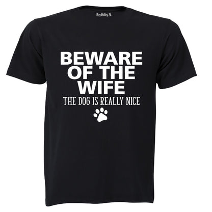 Beware of The Wife - Adults - T-Shirt