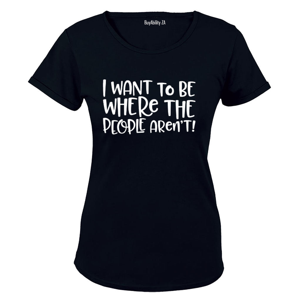 Where The People Aren't - Ladies - T-Shirt