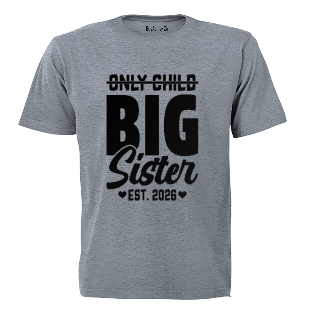 Big Sister Est 2026 - Kids T-Shirt - BuyAbility South Africa