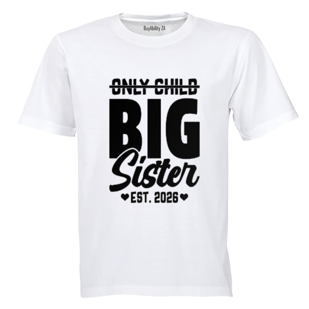 Big Sister Est 2026 - Kids T-Shirt - BuyAbility South Africa