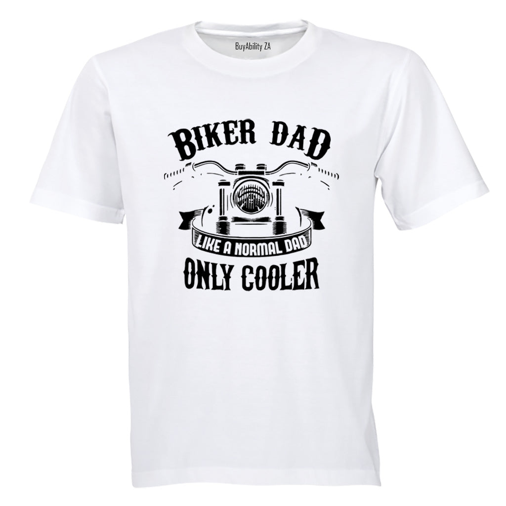 Biker Dad Only Cooler - Adults - T-Shirt - BuyAbility South Africa